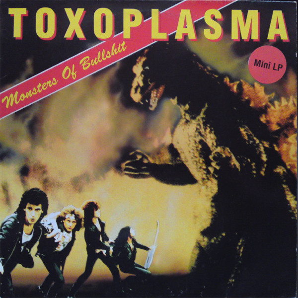 Toxoplasma – Monsters Of Bullshit